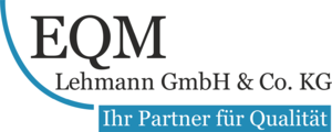 EQM Lehmann GmbH & Co. KG - Ihr Partner für Qualität